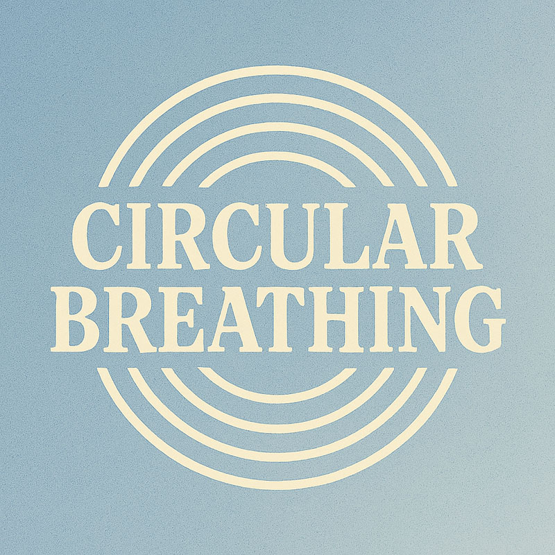 Circular Breathing
