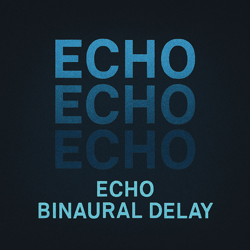 Echo Binaural Delay