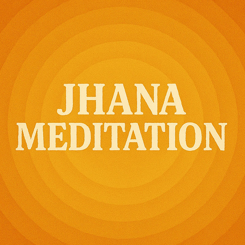 Jhana Meditation