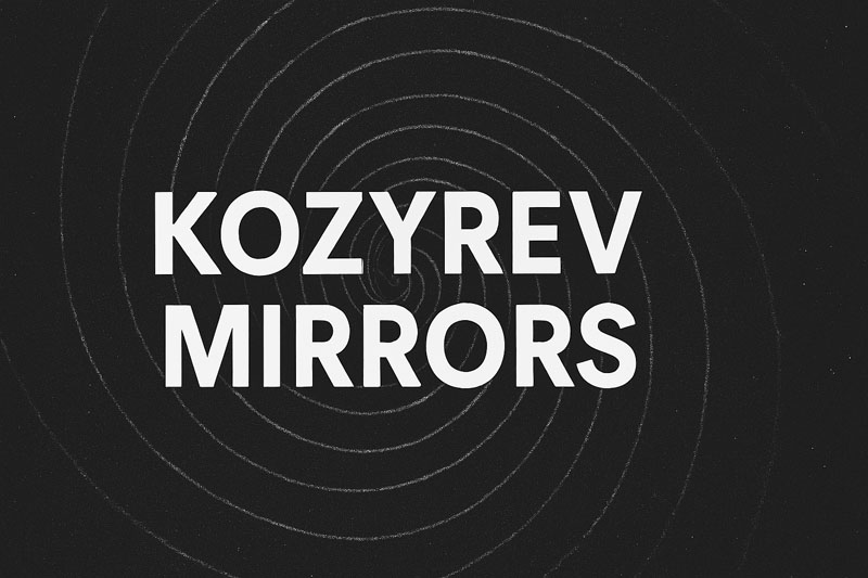 Kozyrev Mirrors